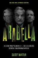 Arabella: The Dark Money Network of Leftist Billionaires Secretly Transforming America