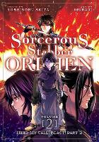 Sorcerous Stabber Orphen (Manga) Vol. 2: Heed My Call, Beast! Part 2