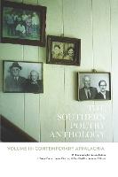 The Southern Poetry Anthology, Volume III: Contemporary Appalachia Volume 3: Contemporary Appalachia