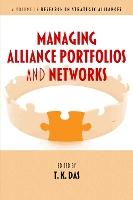 Managing Alliance Portfolios and Networks