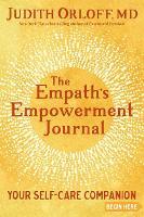 The Empath's Empowerment Journal: Your Self-Care Companion