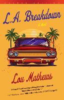 L.A. Breakdown (Deluxe Edition): A Novel