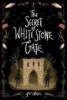 The Secret of White Stone Gate