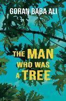 The Man Who Was a Tree