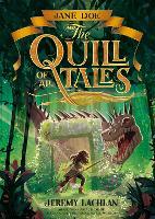 Jane Doe and the Quill of All Tales: The Jane Doe Chronicles #3: Volume 3