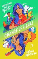 Change of Heart: Choose Your Own Ever After: Volume 6