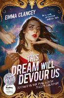 This Dream Will Devour Us