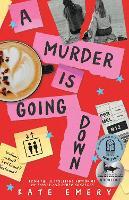 A Murder Is Going Down