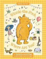 Winnie-the-Pooh, Where Are You?: A Search-and-Find Adventure in the Hundred Acre Wood