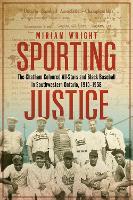 Sporting Justice: The Chatham Coloured All Stars and Black Baseball in Southwestern Ontario, 1915-1958