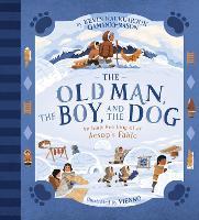 The Old Man, The Boy, and the Dog: An Inuit Retelling of an Aesop's Fable