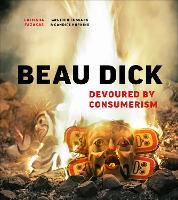 Beau Dick: Devoured by Consumerism