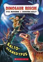 Slato-Scaredypus (Dinosaur Rescue #8)