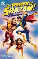 The Power of Shazam! Book 2: The Worm Turns