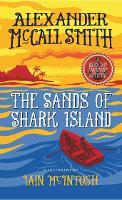 The Sands of Shark Island: A School Ship Tobermory Adventure (Book 2)