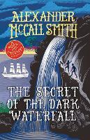 The Secret of the Dark Waterfall: A School Ship Tobermory Adventure (Book 4)
