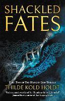 Shackled Fates: Volume 2
