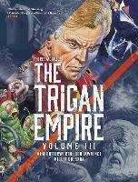 The Rise and Fall of the Trigan Empire, Volume III: Volume 3