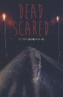 Dead Scared