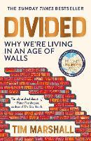 Divided: Why We're Living in an Age of Walls