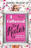 I Followed the Rules: a laugh-out-loud romcom you won't be able to put down!