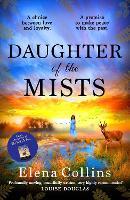The Daughter of the Fens: The utterly heartbreaking and unforgettable timeslip novel from Elena Collins, author of The Witch's Tree