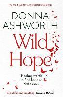 Wild Hope: The inspirational No 1 Sunday Times bestseller