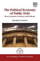 The Political Economy of Public Debt: Three Centuries of Theory and Evidence