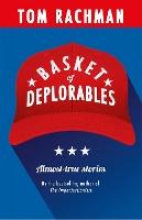 Basket of Deplorables: Shortlisted for the Edge Hill Prize