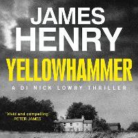 Yellowhammer: the bloody second book set in the Essex countryside