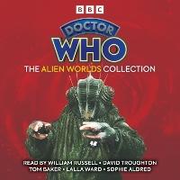 Doctor Who: The Alien Worlds Collection: Five classic novelisations of TV adventures on alien planets!