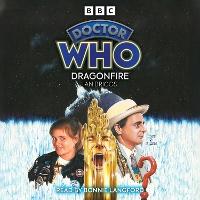 Doctor Who: Dragonfire: 7th Doctor Novelisation
