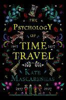 The Psychology of Time Travel