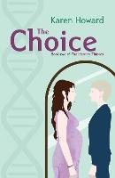 The Choice: Book Two of The Identity Thieves Trilogy