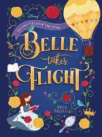Disney Princess - Belle: Belle Takes Flight