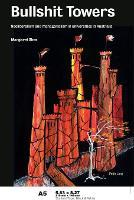 Bullshit Towers: Neoliberalism and Managerialism in Universities