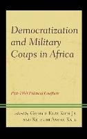Democratization and Military Coups in Africa: Post-1990 Political Conflicts