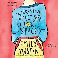 Interesting Facts about Space: A Novel