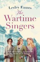 The Wartime Singers: A totally heartwarming and emotional wartime saga