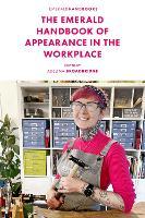 The Emerald Handbook of Appearance in the Workplace