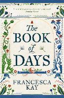 The Book of Days: ‘Richly imagined and skillfully crafted’ The Spectator