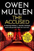 The Accused: A page-turning crime thriller from Owen Mullen