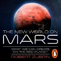The New World on Mars: What We Can Create on the Red Planet