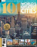 World's Greatest Cities: The Ultimate Guide to Planning the Perfect City Escape
