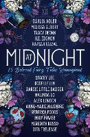 At Midnight: 15 Beloved Fairy Tales Reimagined