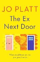 The Ex Next Door: An utterly charming and funny romance