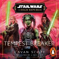 Star Wars: Tempest Breaker: The High Republic