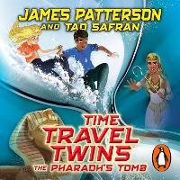 The Time Travel Twins: The Pharaoh’s Tomb