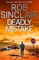 Deadly Mistake: A fast-paced thriller with plenty of twists