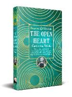 The Open Heart: Stories & Poetry of Catherine Wells